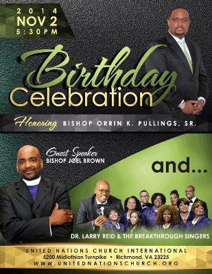 Celebrate Bishop Orrin K. Pullings , Sr. -  Birthday Celebration